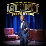Watch Steve Byrne: The Last Late Night (TV Special 2022) Zoechip