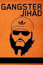 Watch Gangster Jihad Zoechip