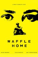 Watch Waffle Home (Short) Zoechip