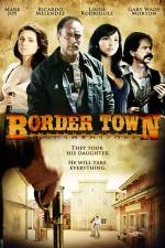 Watch Border Town Zoechip