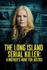 Watch The Long Island Serial Killer: A Mother\'s Hunt for Justice Zoechip