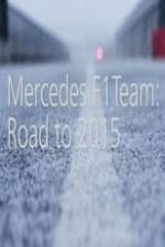 Watch Mercedes F1 Team: Road to 2015 Zoechip