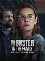 Watch Monster in the Family: The Stacey Kananen Story Zoechip