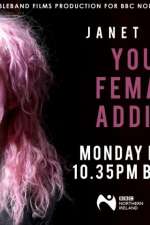 Watch Janet Devlin: Young, Female & Addicted Zoechip
