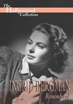 Watch Ingrid Bergman Remembered Zoechip