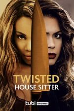 Watch Twisted House Sitter Zoechip
