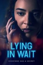 Watch Lying in Wait Zoechip