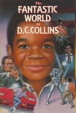 Watch The Fantastic World of D.C. Collins Zoechip