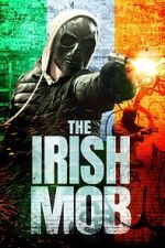 Watch The Irish Mob Zoechip