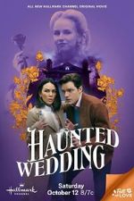 Watch Haunted Wedding Zoechip