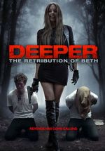 Watch Deeper: The Retribution of Beth Zoechip