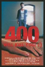 Watch 400 Will Kill You! :) Zoechip