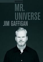 Watch Jim Gaffigan: Mr. Universe Zoechip