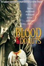 Watch Blood & Donuts Zoechip