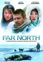 Watch Far North Zoechip