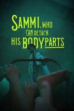 Watch Sammi, Who Can Detach His Body Parts Zoechip