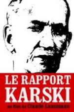 Watch Le rapport Karski Zoechip