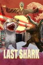 Watch Last Shark Zoechip