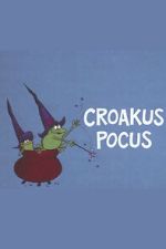 Watch Croakus Pocus Zoechip