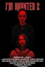 Watch I\'m Haunted 2 Zoechip