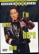Watch Andrew Dice Clay: I\'m Over Here Now (TV Special 2000) Zoechip