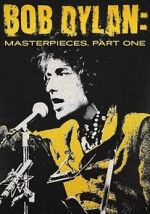 Watch Bob Dylan: Masterpieces, Part One Zoechip
