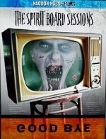 Watch The Spirit Board Sessions Zoechip