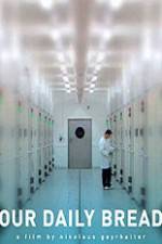Watch Unser täglich Brot Zoechip