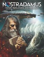 Watch Nostradamus: Future Revelations and Prophecy Zoechip