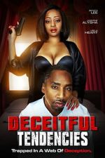Watch Deceitful Tendencies Zoechip