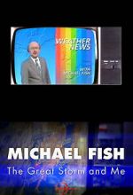 Watch Michael Fish: The Great Storm and Me Zoechip