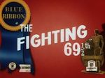 Watch The Fighting 69½th (Short 1941) Zoechip
