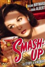 Watch Smash-Up The Story of a Woman Zoechip