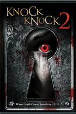Watch Knock Knock 2 Zoechip