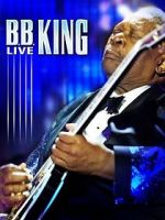 Watch B.B. King: Live Zoechip