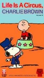 Watch Life Is a Circus, Charlie Brown (TV Short 1980) Zoechip