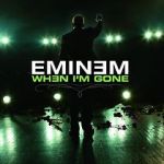 Watch Eminem: When I\'m Gone Zoechip