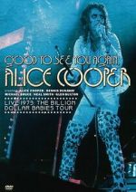 Watch Good to See You Again, Alice Cooper Zoechip