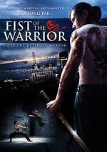 Watch Fist of the Warrior Zoechip