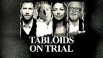 Watch Tabloids on Trial Zoechip
