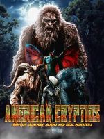 Watch American Cryptids: Bigfoot, Goatman, Aliens and Real Monsters Zoechip