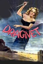 Watch Dragnet Zoechip