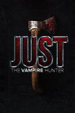 Watch Just the Vampire Hunter Zoechip