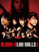 Watch Blood-Club Dolls 1 Zoechip