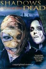 Watch Shadows of the Dead Zoechip