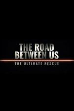 Watch The Road Between Us: The Ultimate Rescue Zoechip