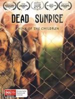Watch Dead Sunrise Zoechip