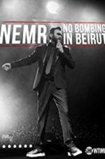 Watch NEMR: No Bombing in Beirut Zoechip