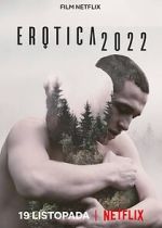 Watch Erotica 2022 Zoechip