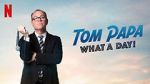 Watch Tom Papa: What a Day! (TV Special 2022) Zoechip